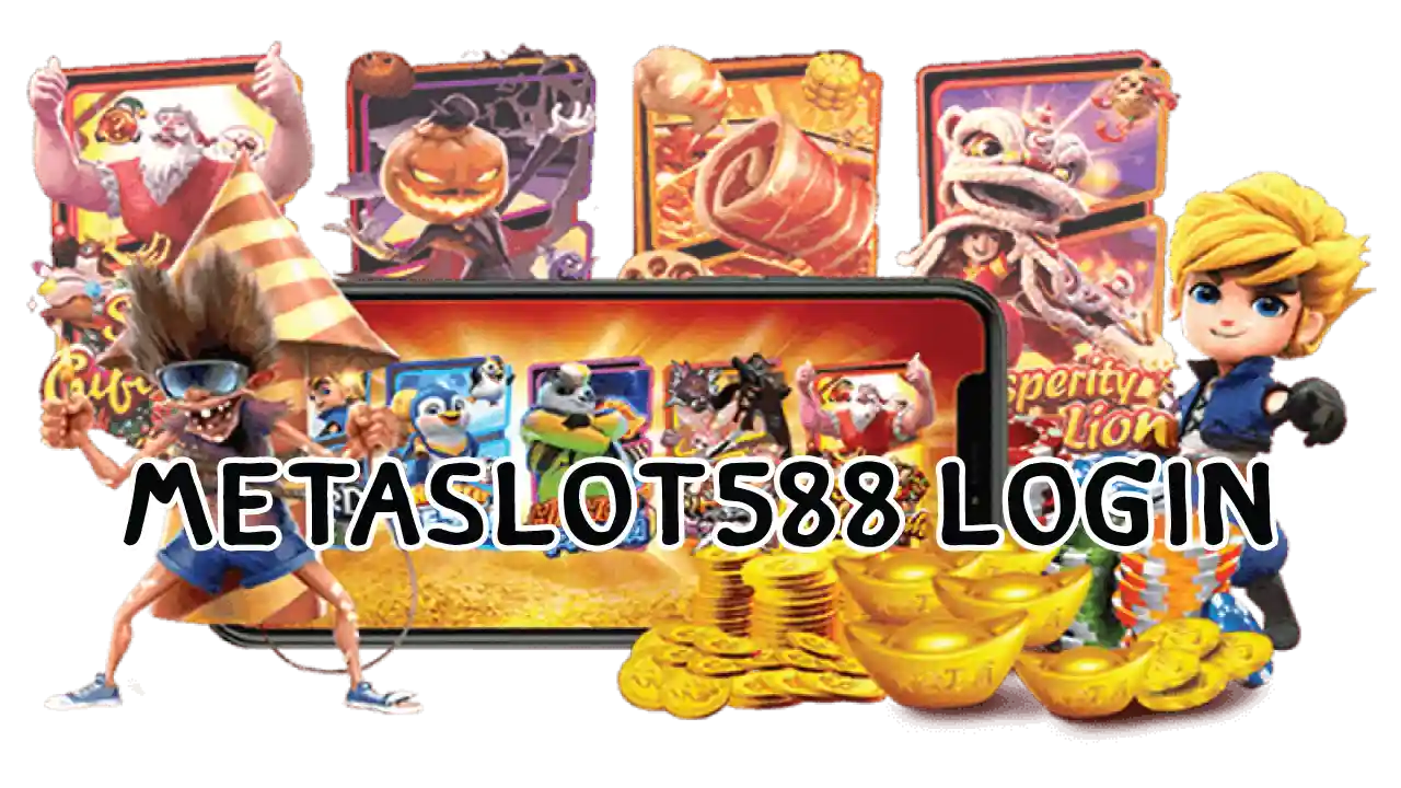 metaslot588 login